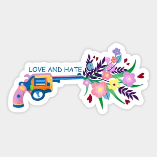 LOVE AND HATE Sticker